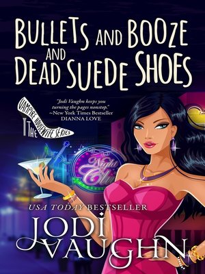 cover image of Bullets and Booze and Dead Suede Shoes